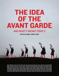 Immagine di copertina: The Idea of the Avant Garde 1st edition 9781789380880