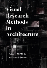 Cover image: Visual Research Methods in Architecture 1st edition 9781789381863