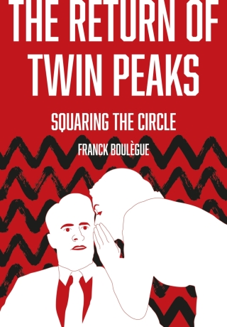 Cover image: The Return of Twin Peaks 1st edition 9781789382778