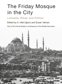 Immagine di copertina: The Friday Mosque in the City 1st edition 9781789383027