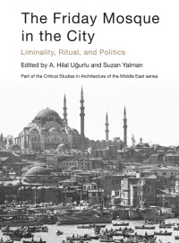 Imagen de portada: The Friday Mosque in the City 1st edition 9781789383027