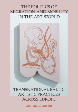 Imagen de portada: The Politics of Migration and Mobility in the Art World 1st edition 9781789383409