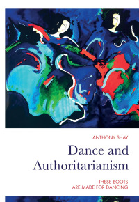 Titelbild: Dance and Authoritarianism 1st edition 9781789383522