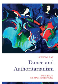 صورة الغلاف: Dance and Authoritarianism 1st edition 9781789383522