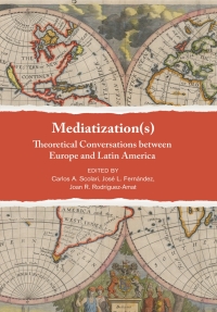 Imagen de portada: Mediatization(s) 1st edition 9781789383676