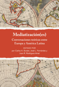 Cover image: Mediatization(s) (Spanish language edition) 1st edition 9781789383676