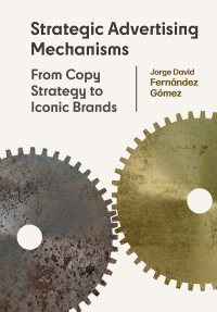 Titelbild: Strategic Advertising Mechanisms 1st edition 9781789384307