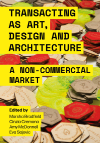 Immagine di copertina: Transacting as Art, Design and Architecture 1st edition 9781789384437