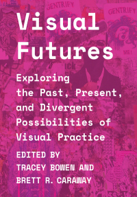 Cover image: Visual Futures 1st edition 9781789384468
