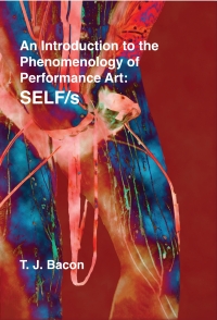 Cover image: An Introduction to the Phenomenology of Performance Art 1st edition 9781789385304