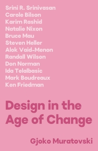 صورة الغلاف: Design in the Age of Change 1st edition 9781789385458