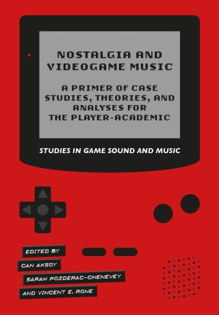 Cover image: Nostalgia and Videogame Music 1st edition 9781789385519