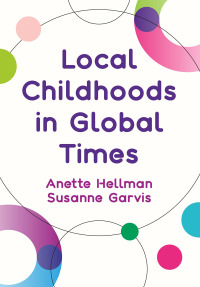 Imagen de portada: Local Childhoods in Global Times 1st edition 9781789386073