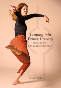 Omslagafbeelding: Leaping into Dance Literacy through the Language of Dance® 1st edition 9781789386103