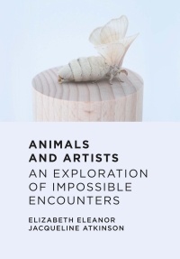 Imagen de portada: Animals and Artists 1st edition 9781789386370