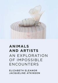 Omslagafbeelding: Animals and Artists 1st edition 9781789386370