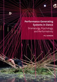 表紙画像: Performance Generating Systems in Dance 1st edition 9781789386400