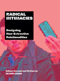 Cover image: Radical Intimacies 1st edition 9781789386554