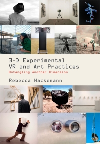 Cover image: 3-D Experimental VR and Art Practices 1st edition 9781789387223