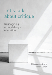 Cover image: Let's Talk about Critique 1st edition 9781789387711
