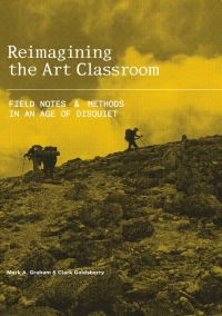 Cover image: Reimagining the Art Classroom 1st edition 9781789387773