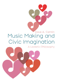 Cover image: Music Making and Civic Imagination 1st edition 9781789388022