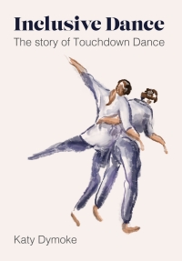صورة الغلاف: Inclusive Dance 1st edition 9781789388695