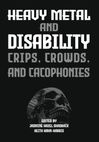 Immagine di copertina: Heavy Metal and Disability 1st edition 9781789389456