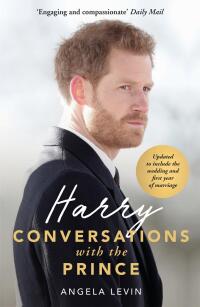 Cover image: Harry: Conversations with the Prince - INCLUDES EXCLUSIVE ACCESS & INTERVIEWS WITH PRINCE HARRY 9781786069795