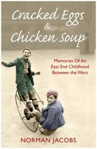 Omslagafbeelding: Cracked Eggs and Chicken Soup - A Memoir of Growing Up Between The Wars 9781786068798