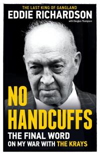 Imagen de portada: No Handcuffs: The Final Word on My War with The Krays 9781789461510