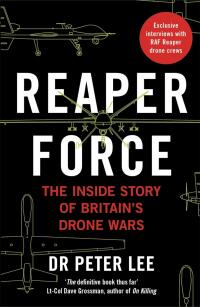 Cover image: Reaper Force - Inside Britain's Drone Wars 9781786069641