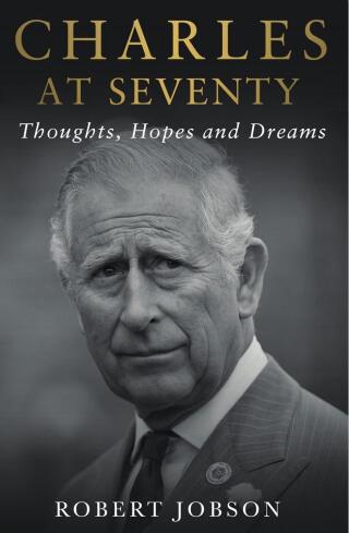 Cover image: Charles at Seventy - Thoughts, Hopes & Dreams 9781786068873