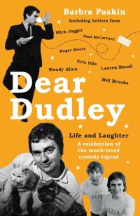 Omslagafbeelding: Dear Dudley: Life and Laughter - A celebration of the much-loved comedy legend 9781786069658