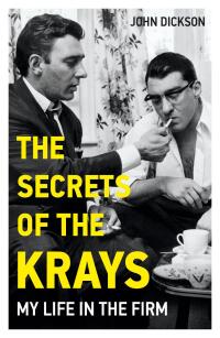 Omslagafbeelding: The Secrets of The Krays - My Life in The Firm 9781786069542