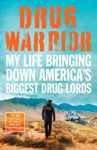 Cover image: Drug Warrior 9781789460797