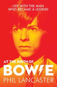 Omslagafbeelding: At the Birth of Bowie 9781789460940