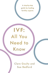 Cover image: IVF: All You Need To Know