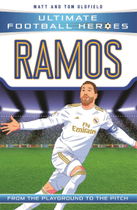 صورة الغلاف: Ramos (Ultimate Football Heroes - the No. 1 football series)
