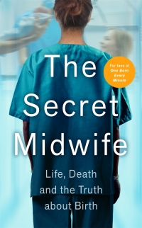 Cover image: The Secret Midwife 9781789462562