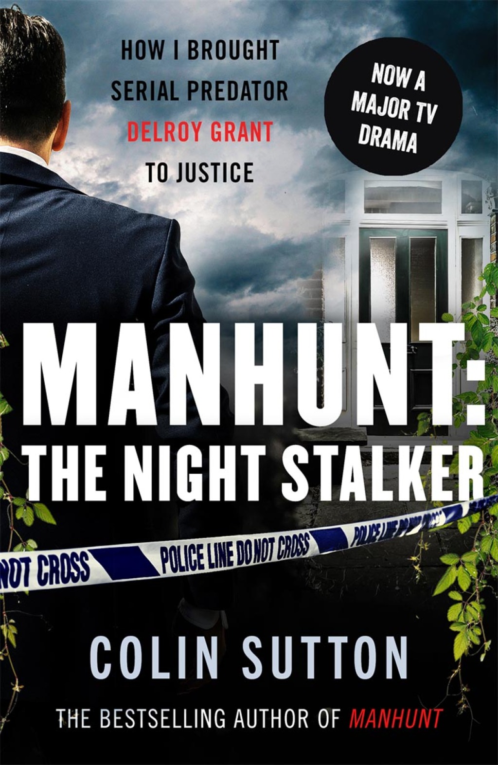 Manhunt: The Night Stalker Now a major TV drama starring Martin Clunes