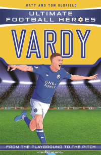 Immagine di copertina: Vardy (Ultimate Football Heroes - the No. 1 football series)