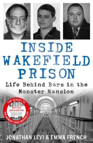 Cover image: Inside Wakefield Prison 9781789467550