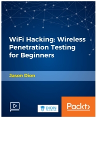 Immagine di copertina: WiFi Hacking: Wireless Penetration Testing for Beginners 1st edition 9781789530193