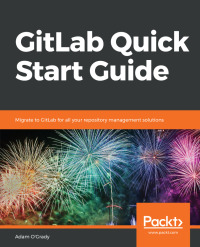 Cover image: GitLab Quick Start Guide 1st edition 9781789534344