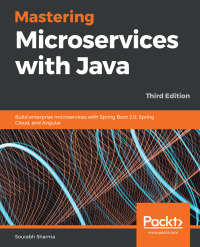 Cover image: Mastering Microservices with Java 3rd edition 9781789530728