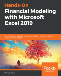 Cover image: Hands-On Financial Modeling with Microsoft Excel 2019 1st edition 9781789534627