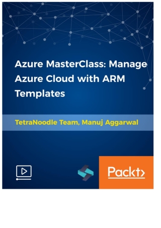 Imagen de portada: Azure MasterClass: Manage Azure Cloud with ARM Templates 1st edition 9781789531763