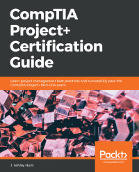 Imagen de portada: CompTIA Project  Certification Guide 1st edition 9781789534498