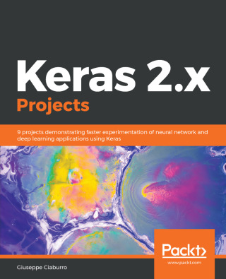 Cover image: Keras 2.x Projects 1st edition 9781789536645